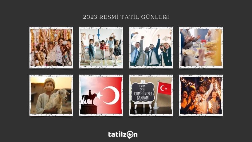 2023 Yılı Resmi Tatil Günleri