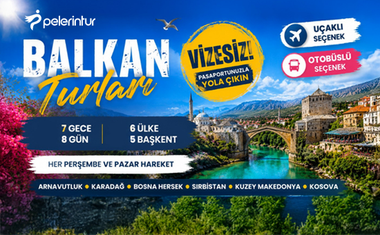 Balkan Turları