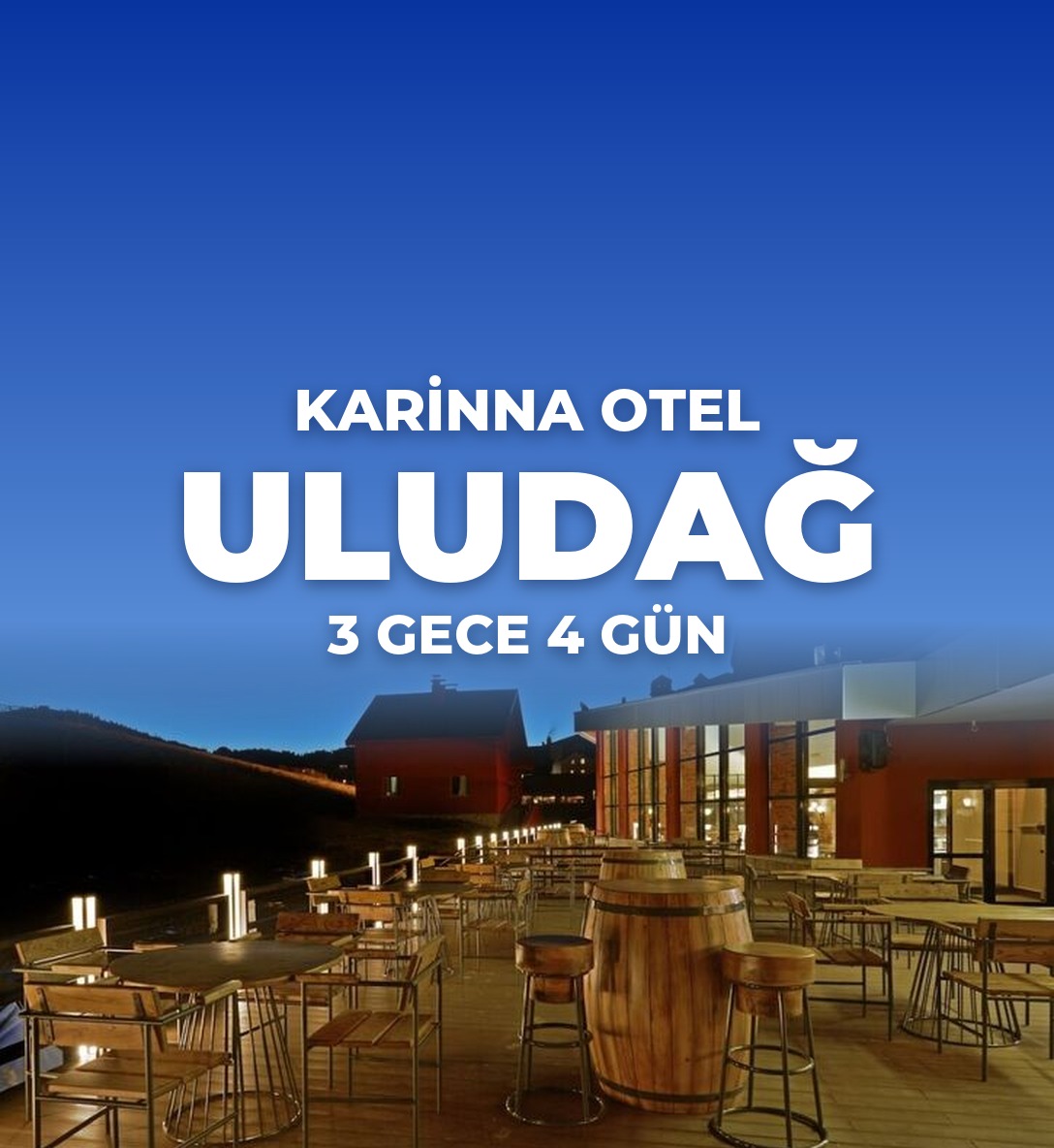 Karinna Hotel Uludağ 3 Gece 4 Gün Konaklamalı Tur - Ulaşım Dahil