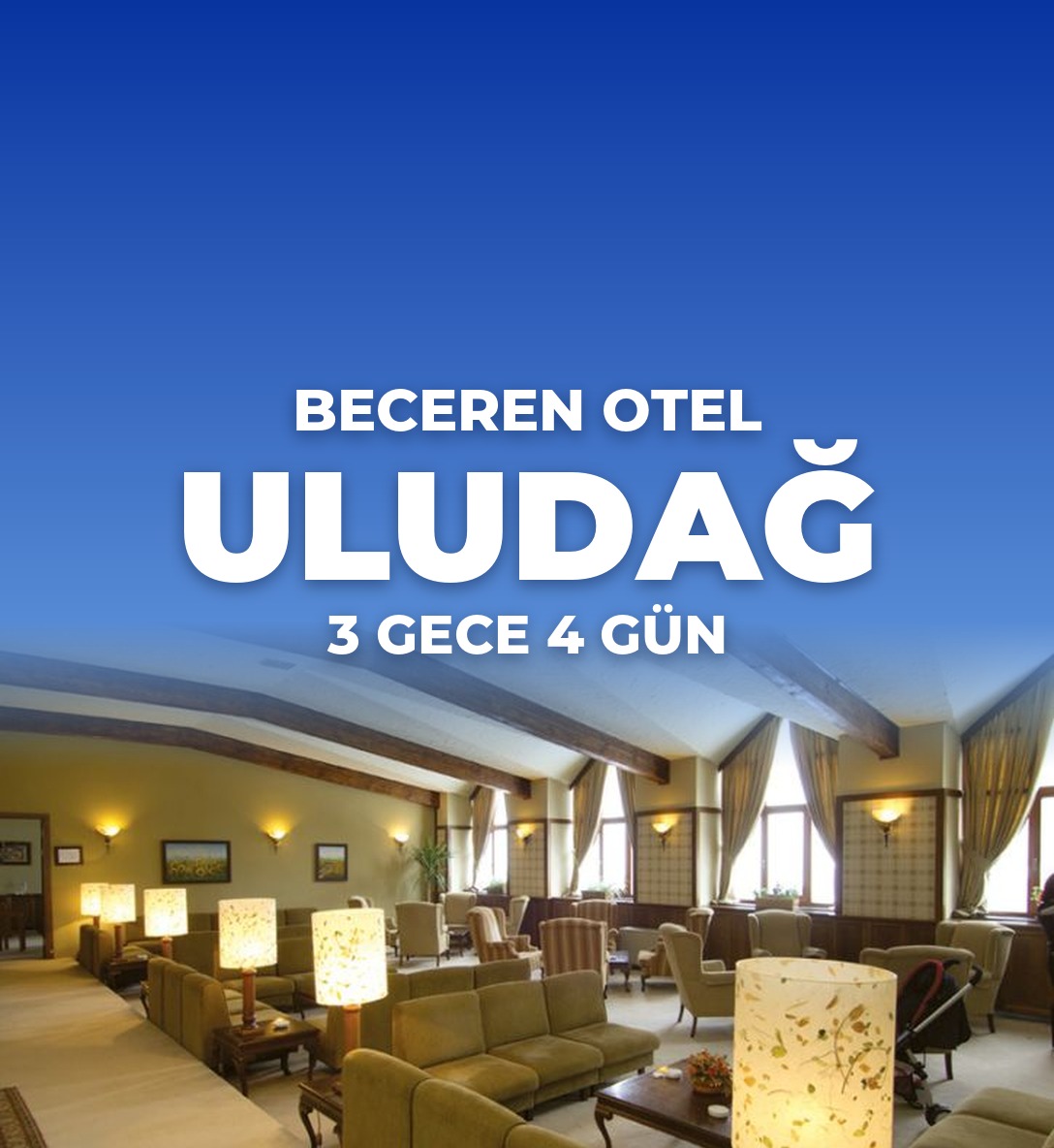 Beceren Otel Uludağ 3 Gece 4 Gün Tam Pansiyon - Ulaşım Dahil