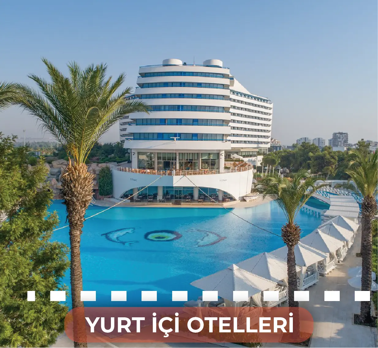 Yurt İçi Oteller